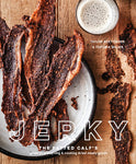 Jerky - The Fatted Calf's Guide to Preserving & Cooking Dried Meaty Goods